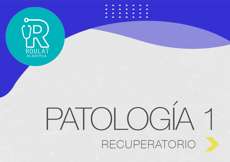 Recuperatorio Patología 1
